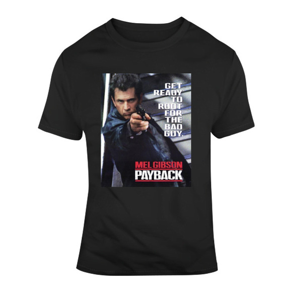 Pay Back Mel Gibson Movie T Shirt - Picture 1 of 4